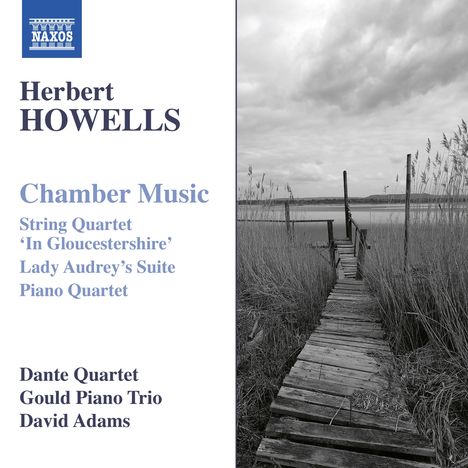 Herbert Howells (1892-1983): Kammermusik, CD