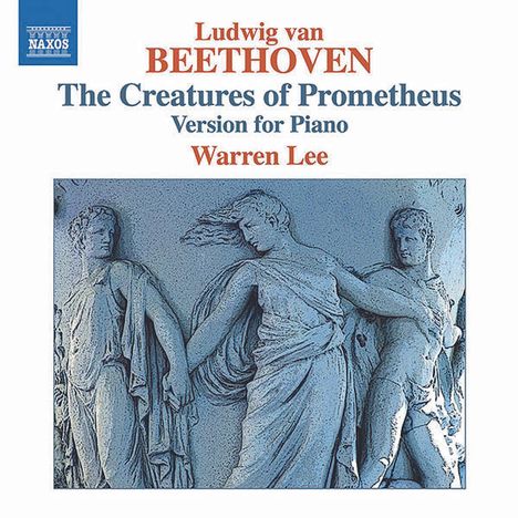 Ludwig van Beethoven (1770-1827): Die Geschöpfe des Prometheus op.43 (arrangiert für Klavier), CD