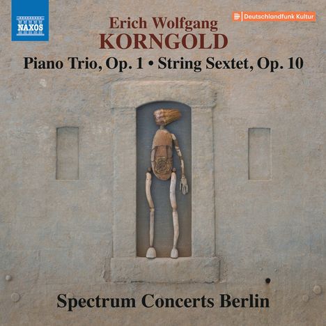 Erich Wolfgang Korngold (1897-1957): Streichsextett op.10, CD