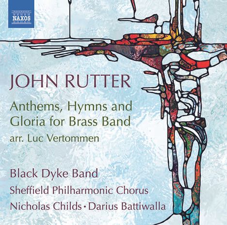 John Rutter (geb. 1945): Anthems, Hyms &amp; Gloria für Blechbläserensemble, CD