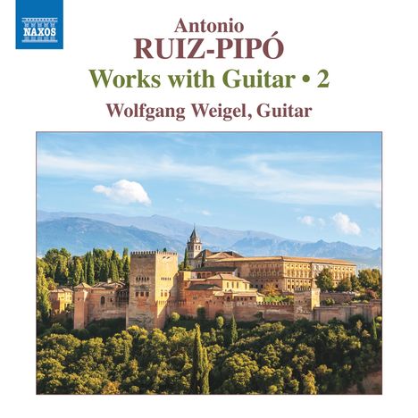 Antonio Ruiz-Pipo (1934-1997): Werke mit Gitarre Vol.2, CD