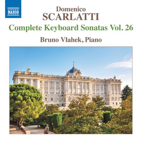 Domenico Scarlatti (1685-1757): Klaviersonaten Vol.26, CD