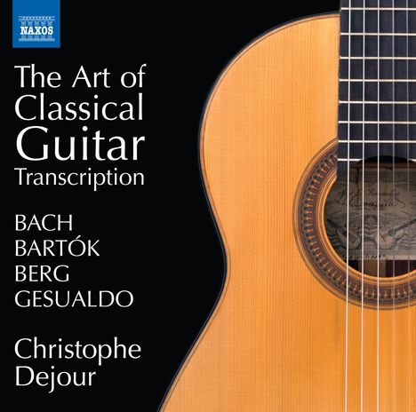 Christophe Dejour - The Art of Classical Guitar, CD