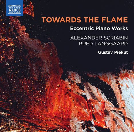 Gustav Piekut - Towards the Flame (Eccentric Piano Works), CD