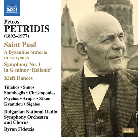 Petros Petridis (1892-1977): Saint Paul (Oratorium), 2 CDs