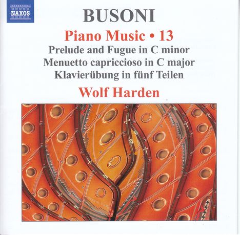 Ferruccio Busoni (1866-1924): Klavierwerke Vol.13, CD