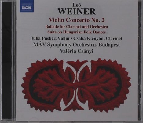 CD-Hülle von Leó Weiner: Violin Concerto No. 2, Clarinet Ballade, Suite. Rotes Ornament darunter.