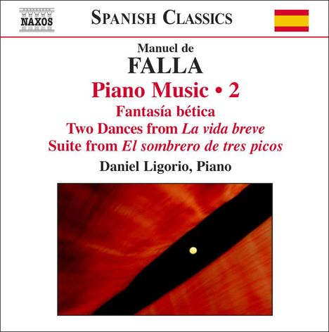 Manuel de Falla (1876-1946): Klavierwerke Vol.2, CD