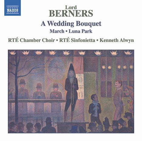 Gerald Hugh Tyrwhitt-Wilson Lord Berners (1883-1950): Wedding Bouquet (Ballettmusik), CD