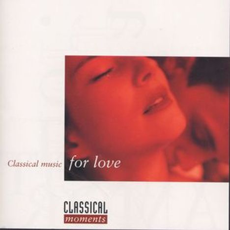 Classical Moments - Classical Music to relax to, CD