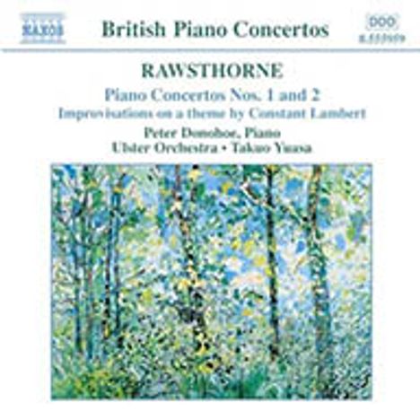 Alan Rawsthorne (1905-1971): Klavierkonzerte Nr.1 &amp; 2, CD