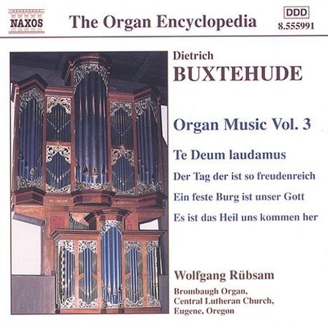 Dieterich Buxtehude (1637-1707): Orgelwerke Vol.3, CD