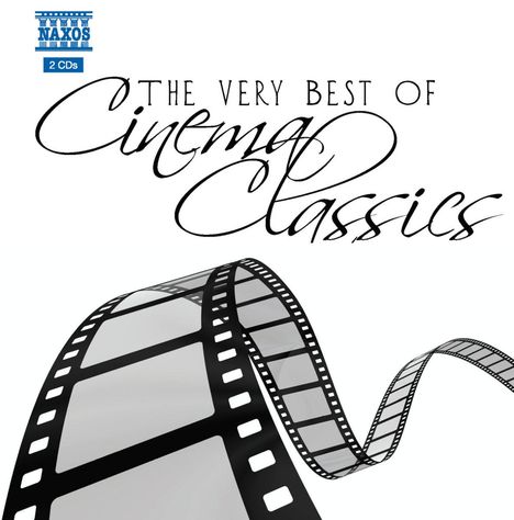 The Very Best of Cinema Classics, 2 CDs