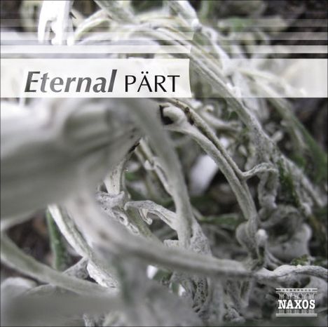 Arvo Pärt (geb. 1935): Eternal Pärt, CD