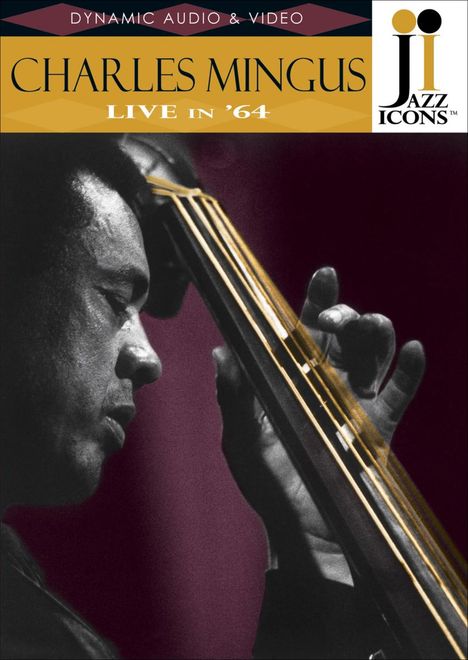 Charles Mingus (1922-1979): Live In '64, DVD