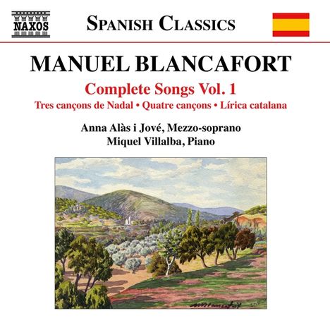 Manuel Blancafort (1897-1987): Sämtliche Lieder Vol.1, CD