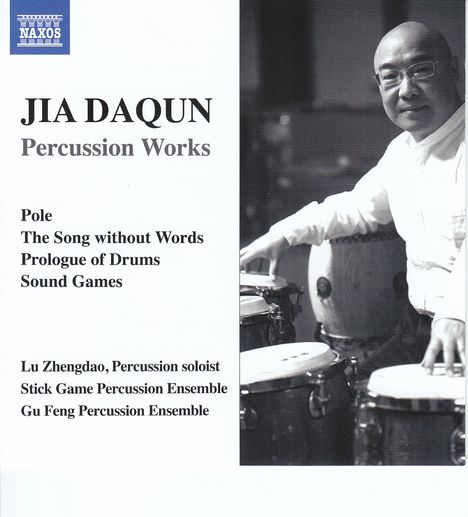 Jia Daqun (geb. 1955): Werke für Percussion, CD