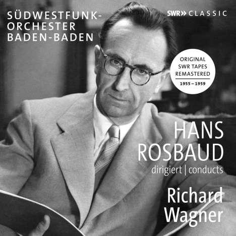 Hans Rosbaud dirigiert Richard Wagner, CD