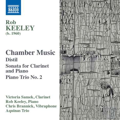 Rob Keeley (geb. 1960): Kammermusik, CD