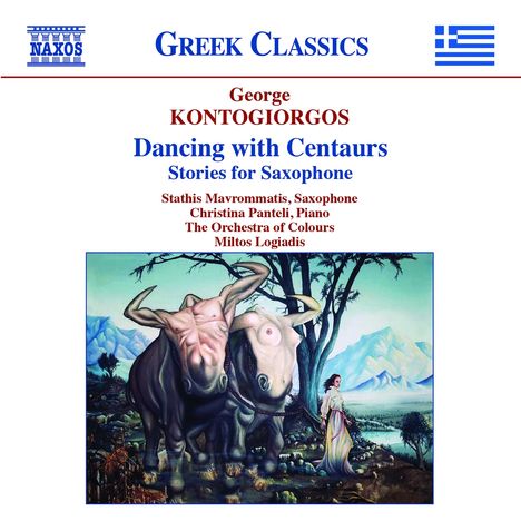 George Kontogiorgos (geb. 1945): Kammermusik für Saxophon "Dancing with Centaurs", CD