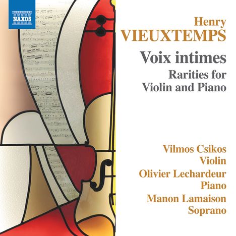 Henri Vieuxtemps (1820-1881): Kammermusik für Violine &amp; Klavier "Voix intimes", CD