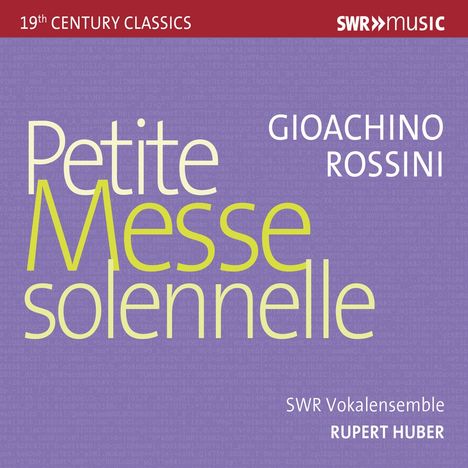 Gioacchino Rossini (1792-1868): Petite Messe Solennelle, CD