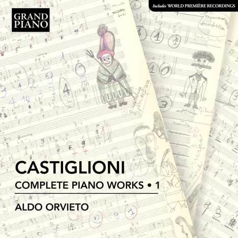 Niccolo Castiglioni (1932-1996): Sämtliche Klavierwerke Vol.1, CD