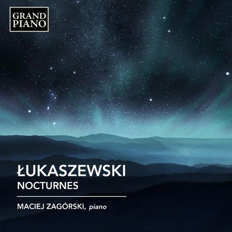 Pawel Lukaszewski (geb. 1968): Nocturnes Nr.1-15, CD