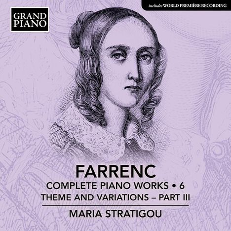 "Farrenc Complete Piano Works 6 Theme and Variations Part III Maria Stratigou." Zeichnung einer Frau auf lila Hintergrund.