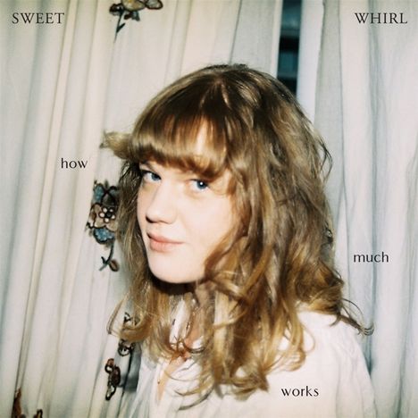 Sweet Whirl: How Much Works (Limited Edition) (White Vinyl), LP