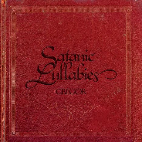 Gregor: Satanic Lullabies, LP