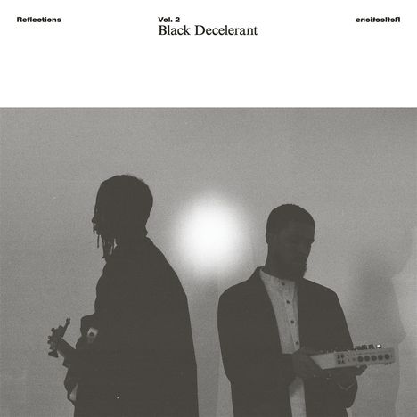 Black Decelerant: Reflections Vol. 2: Black Decelerant, LP