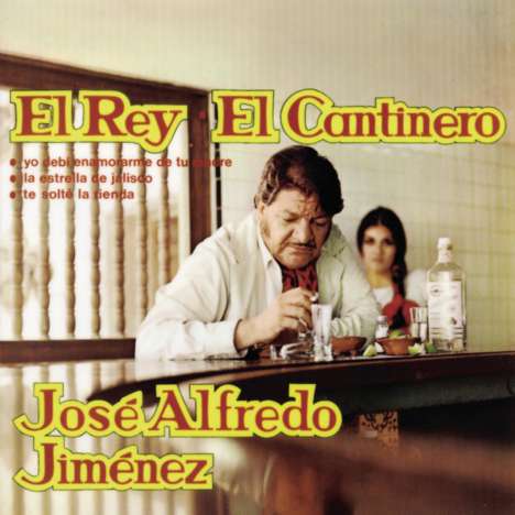 José Alfredo Jiménez: El Cantinero, CD