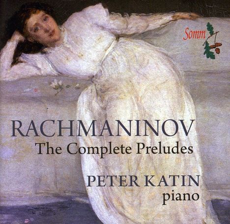 Sergej Rachmaninoff (1873-1943): 24 Preludes (Gesamtaufnahme), CD