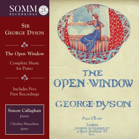 George Dyson (1883-1964): Sämtliche Klavierwerke - "The Open Window", 2 CDs