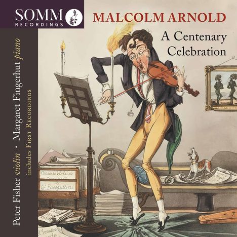Malcolm Arnold (1921-2006): Kammermusik für Violine & Klavier "A Centenary Celebration", CD