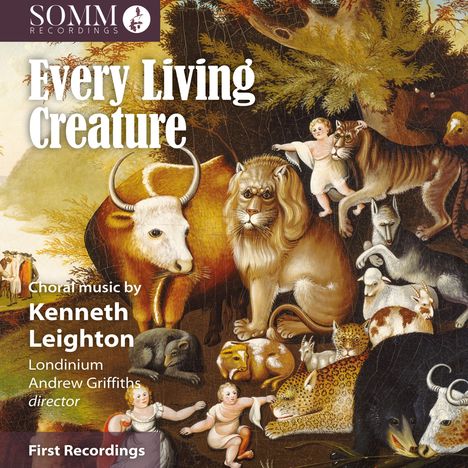 Kenneth Leighton (1929-1988): Laudes Animantium op.61, CD