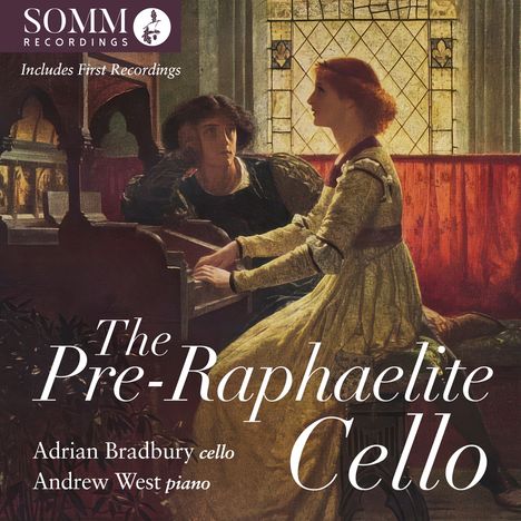 Adrian Bradbury &amp; Andrew West - The Pre-Raphaelite Cello, CD