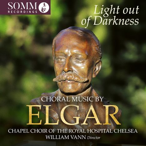 "SOMM RECORDINGS", "Light out of Darkness", "CHORAL MUSIC BY ELGAR", "CHAPEL CHOIR", "WILLIAM VANN". Bronzekopfstatue.