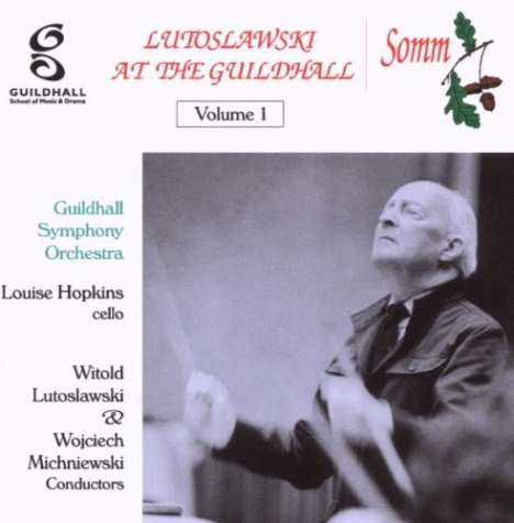 Lutoslawski at the  Guildhall Vol.1, CD