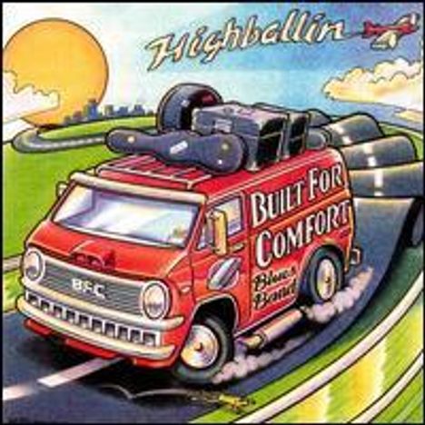 Built For Comfort Blues Band: High Ballin', CD