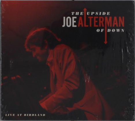 Joe Alterman: Upside Of Down, CD