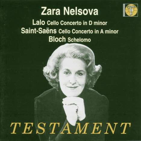 Zara Nelsova - Lalo / Saint-Saens / Bloch, CD