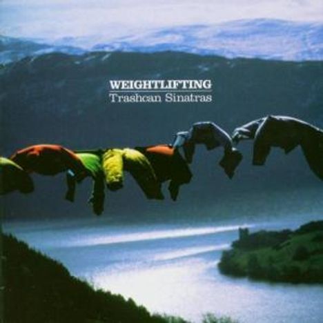 Trashcan Sinatras: Weightlifting, CD