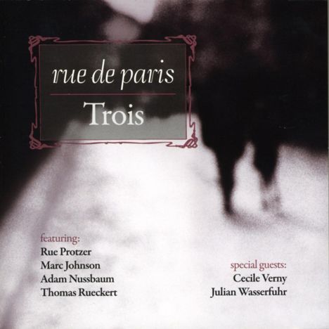 Rue De Paris: Trois, CD