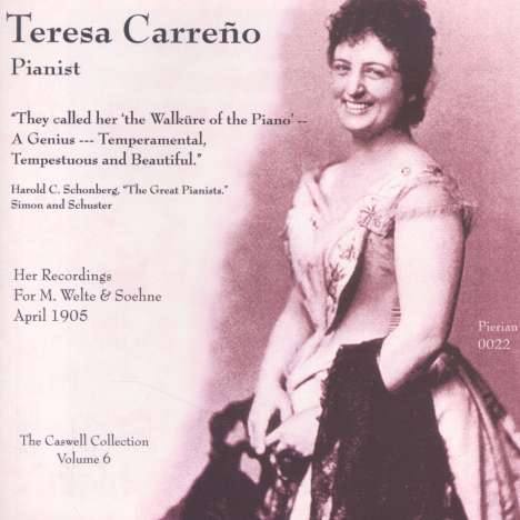 Teresa Carreno - Her Recordings for Welte &amp; Soehne, CD