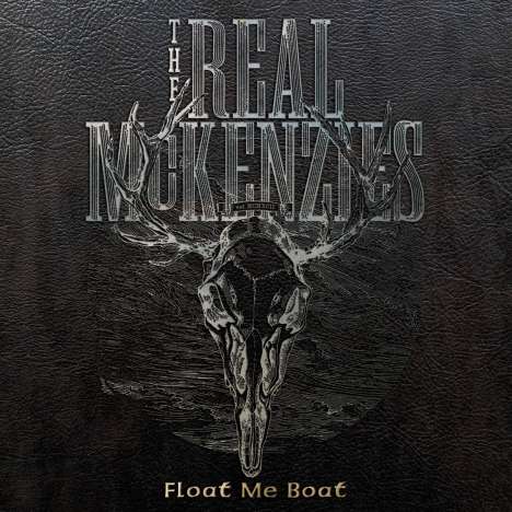 The Real McKenzies: Float Me Boat (Best Of), CD