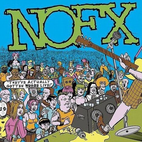 NOFX: They've Actually Gotten Worse - Live, 2 LPs