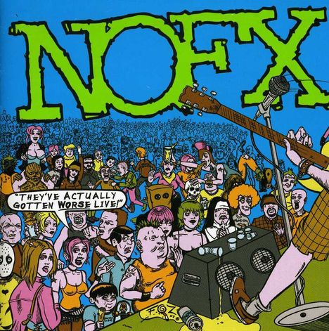 NOFX: They've Actually Gotten Worse Live, CD
