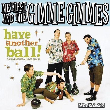 Me First And The Gimme Gimmes: Have Another Ball, 1 LP und 1 CD